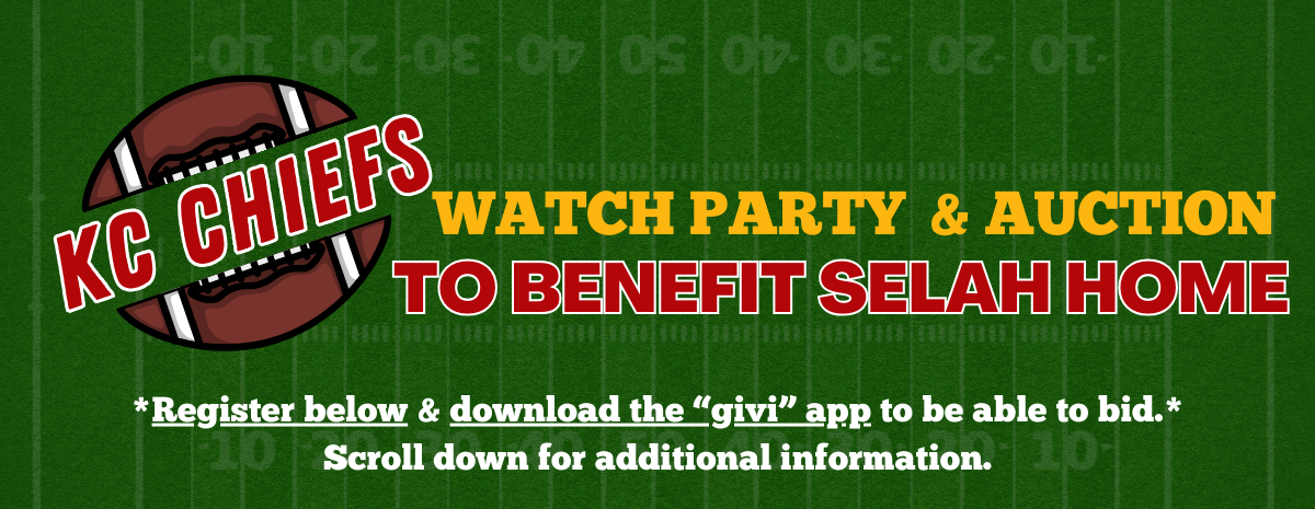 Selah Home - Chiefs Watch Party & Auction